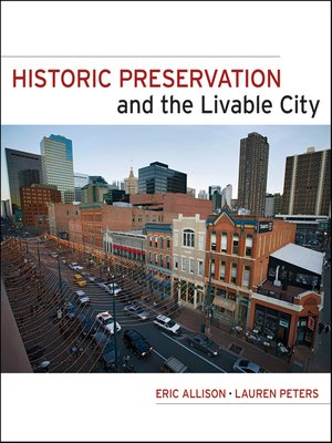 cover image of Historic Preservation and the Livable City